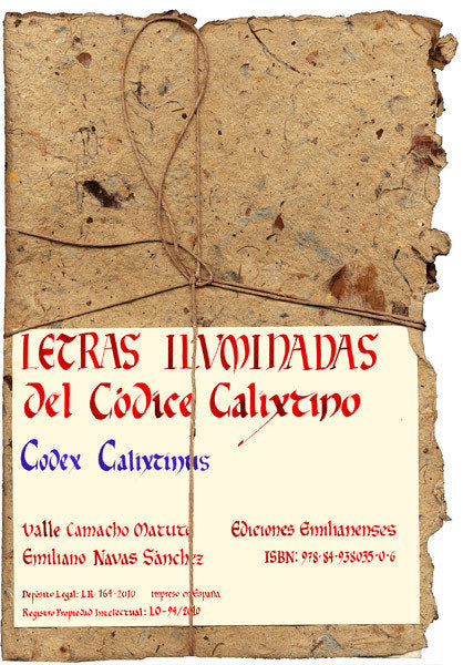 Letras iluminadas del Códice Calixtino, de Camacho Matute, Valle | portada del libro