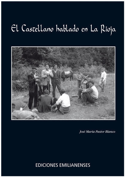El castellano hablado en La Rioja, de Pastor Blanco | portada del libro