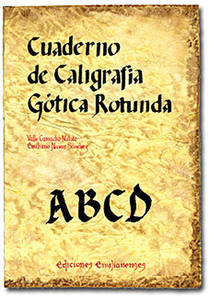 CUADERNO DE CALIGRAFIA GOTICA ROTUNDA, de CAMACHO MATUTE, MARIA DEL VALLE | portada del libro