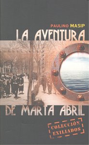 La aventura de Marta Abril, de PAULINO MASIP | portada del libro