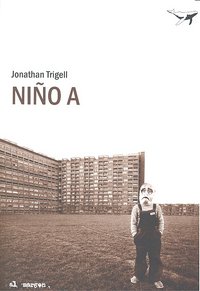 Niño A, de Trigell, Jonathan | portada del libro