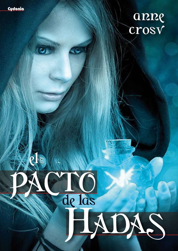 El pacto de las Hadas, de Olivares, Ana Cristina | portada del libro