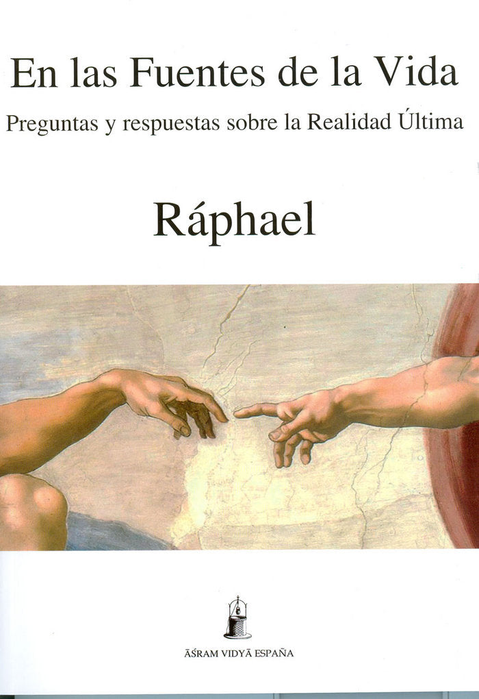 EN LAS FUENTES DE LA VIDA, de RAPHAEL | portada del libro
