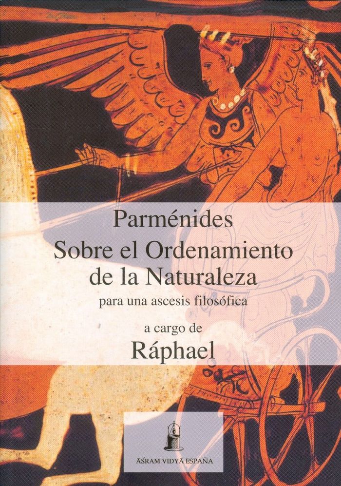 Parménides - Sobre el Ordenamiento de la Naturaleza, de (1920- ), Ráphael | portada del libro