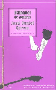 Estibador de sombras, de JOSé DANIEL GARCíA | portada del libro