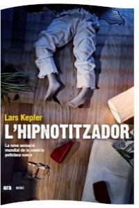 L'hipnotitzador, de Kepler, Lars | portada del libro