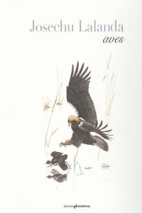 Aves, de Lalanda Mejía, Josechu | portada del libro