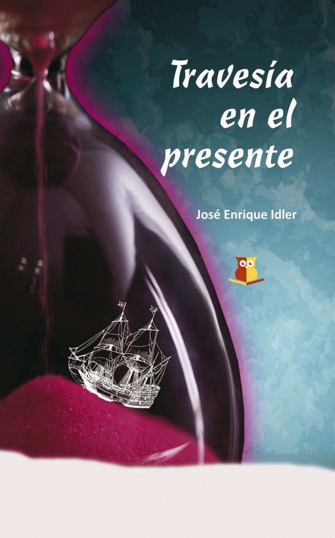 Travesía en el presente, de Enrique Idler, José | portada del libro