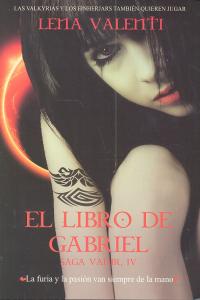 Saga Vanir IV. El libro de Gabriel, de VALENTI, LENA | portada del libro