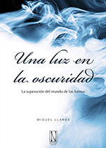 Una luz en la oscuridad, de Miguel | portada del libro