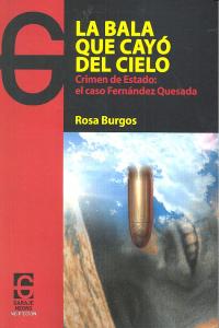 La bala que cayó del cielo, de BURGOS LOPEZ, ROSA | portada del libro