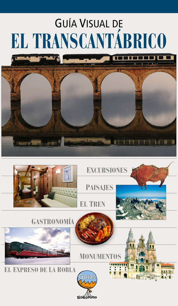 Guía Visual de El Transcantábrico, de Rodríguez [García], José Antonio | portada del libro
