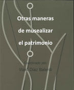 OTRAS MANERAS DE MUSEALIZAR EL PATRIMONIO, de MAYRAND, PIERRE | portada del libro