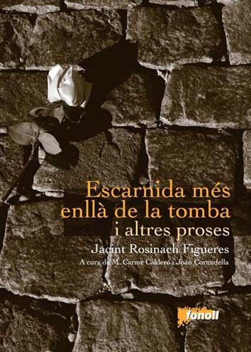 Escarnida més enllà de la tomba i altres proses, de Rosinach, Jacint | portada del libro