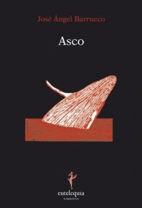Asco, de Barrueco, José Ángel | portada del libro