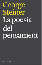 La poesia del pensament, de Steiner, George | portada del libro