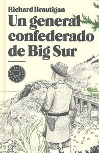 Un general confederado de Big Sur, de Brautigan | portada del libro