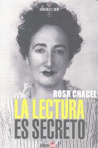 La lectura es secreto, de CHACEL | portada del libro