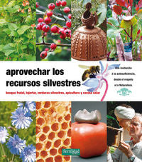 Aprovechar los recursos silvestres, de Chaudière, Maurice | portada del libro