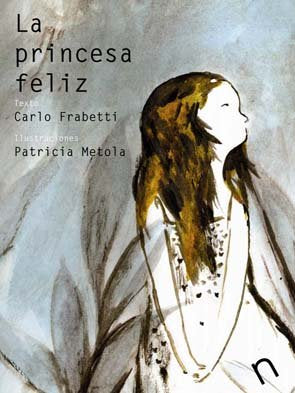 La princesa feliz, de Frabetti, Carlo | portada del libro