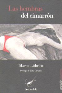Las hembras del cimarrón, de MARCO LUBRICO | portada del libro