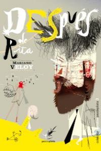 Después de Rita, de MARIANO VELOY | portada del libro