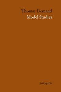 Model Studies, de THOMAS DEMAND | portada del libro