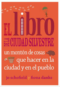 LIBRO DE LA CIUDAD SILVESTRE, EL, de SCHOFIELD | portada del libro
