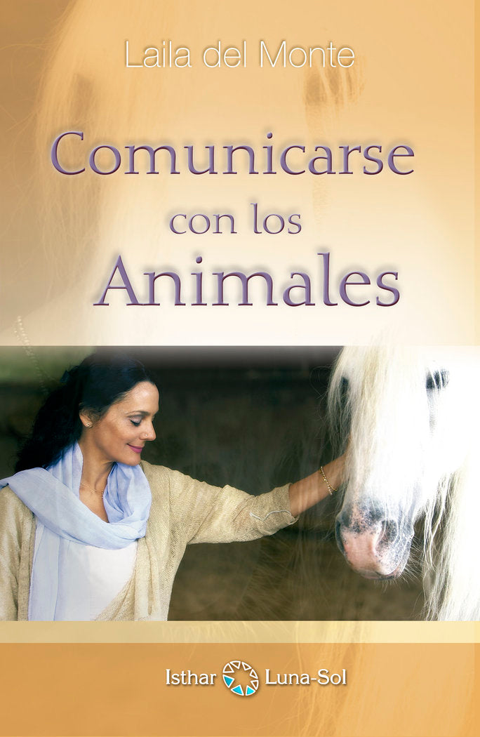 Comunicarse con los Animales, de Del Monte, Laila | portada del libro
