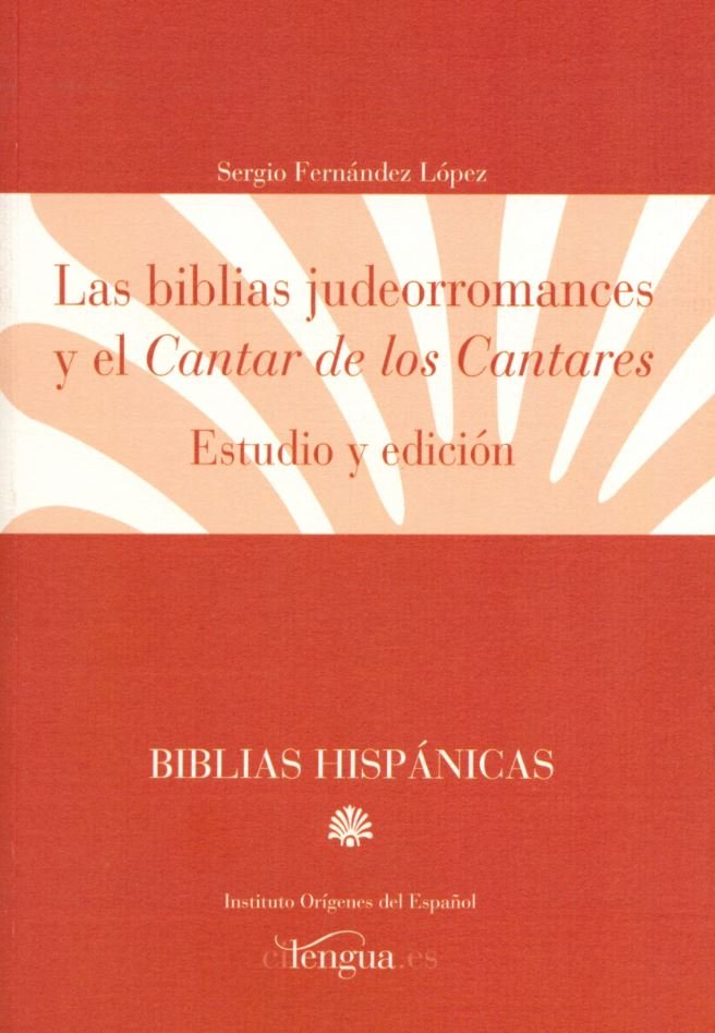 Las biblias judeorromances y el Cantar de los cantares., de Fernández López, Sergio | portada del libro