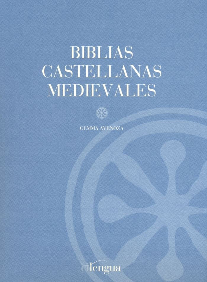 Biblias castellanas medievales, de Avenoza i Vera, Gemma | portada del libro