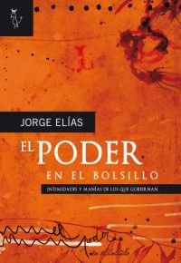 EL PODER EN EL BOLSILLO, de JORGE ELíAS | portada del libro