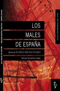 Los males de España, de RICARDO MACíAS PICAVEA | portada del libro