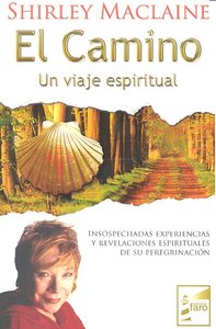 El Camino, de MacLaine, Shirley | portada del libro
