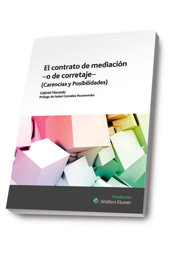 El contrato de mediación -o de corretaje-, de Macanás Vicente, Gabriel | portada del libro
