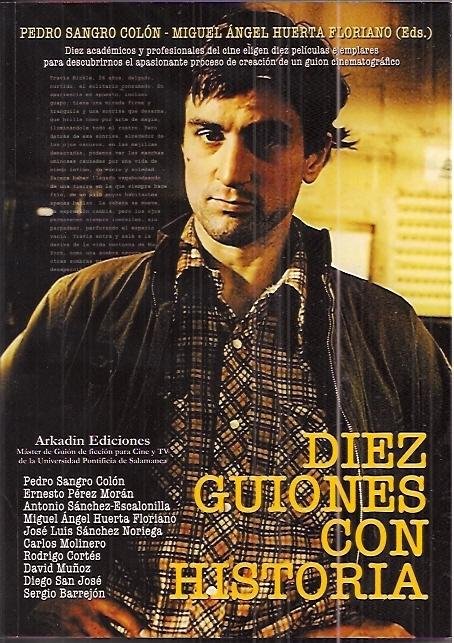 DIEZ GUIONES CON HISTORIA, de MIGUEL ANGEL HUERTA FLORIANO | portada del libro