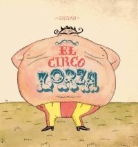 El circo Lorza, de Guitián | portada del libro