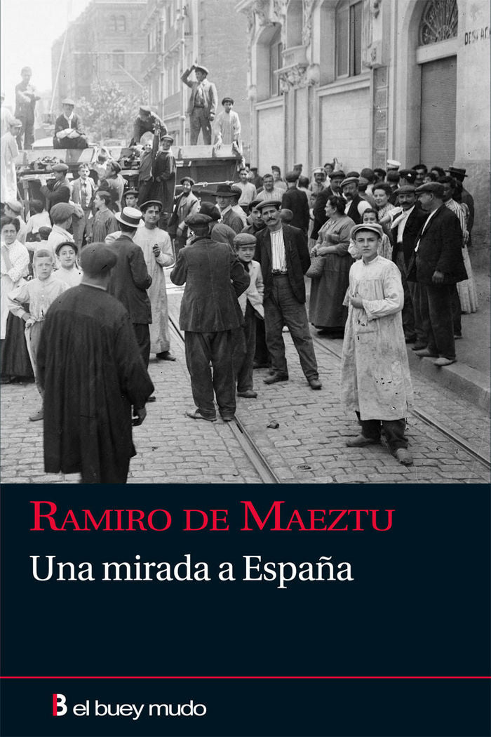 Una mirada a España, de Maeztu, Ramiro de | portada del libro