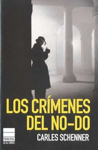 Los crímenes del No-Do, de Schenner, Carles | portada del libro