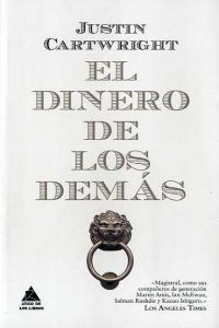 El dinero de los demás, de Cartwright, Justin | portada del libro