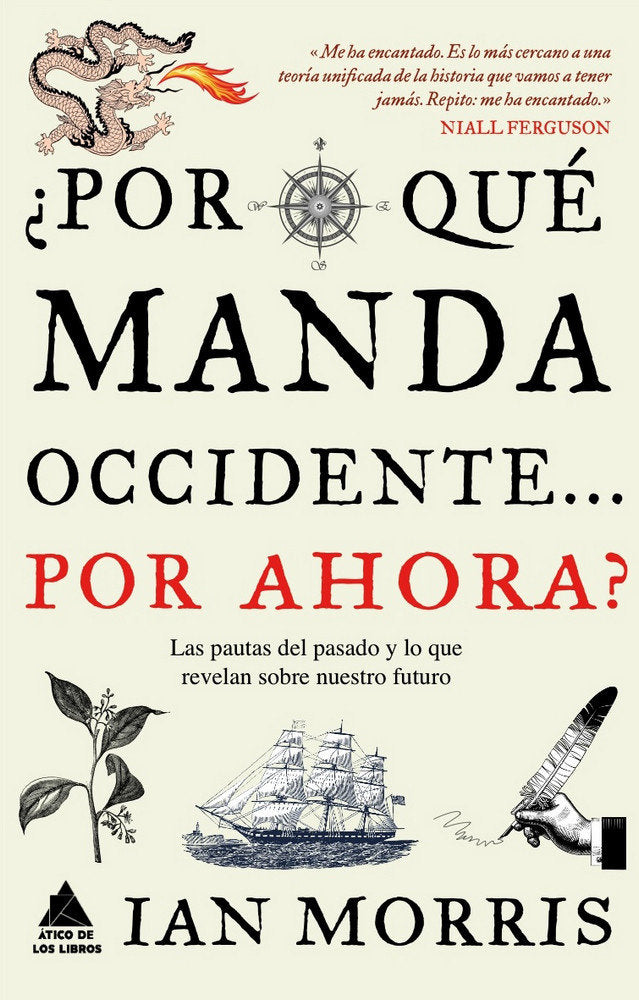 ¿Por qué manda Occidenteà por ahora?, de Morris, Ian | portada del libro