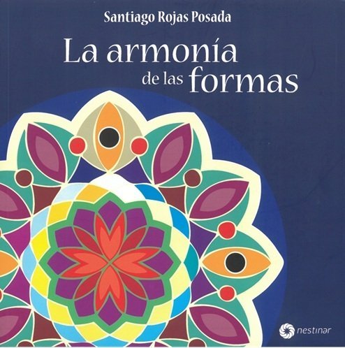 La armonía de las formas, de Rojas Posada, Santiago | portada del libro