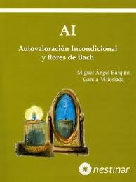 Autovaloración Incondicional y flores de Bach, de Barquín García-Villoslada, Miguel Ángel | portada del libro