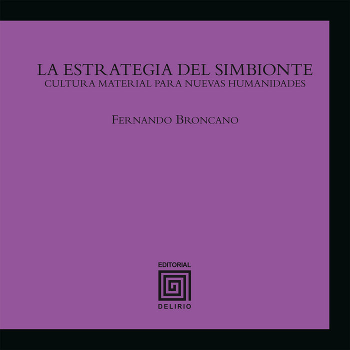 La estrategia del simbionte, de Broncano, Fernando | portada del libro