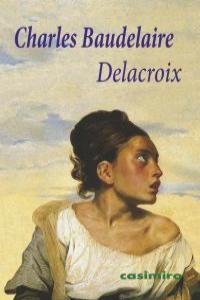 Eugéne Delacroix, de CHARLES BAUDELAIRE | portada del libro