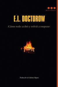 Cómo todo acabó y volvió a empezar, de Doctorow | portada del libro