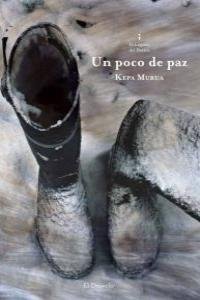 Un poco de paz, de KEPA MURUA | portada del libro