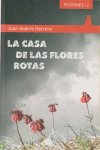 CASA DE LAS FLORES ROTAS,LA, de JUAN ANDRéS HERRERA | portada del libro