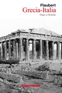 Grecia-Italia, de Flaubert, Gustave | portada del libro