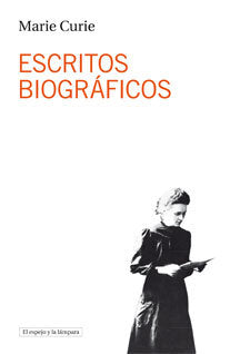 Escritos biográficos, de Curie, Marie | portada del libro